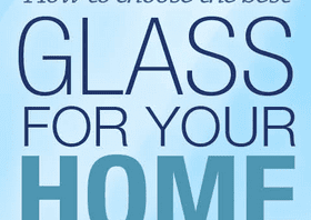 How-to-Choose-The-Best-Glass-for-Your-Home
